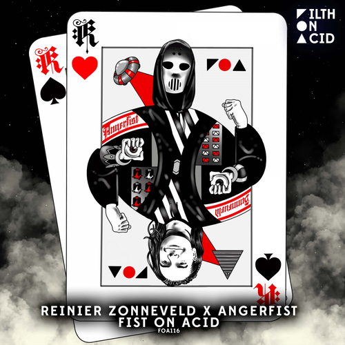 Reinier Zonneveld x Angerfist - Fist On Acid [FOA116]